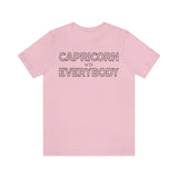 CAPRICORN vs EVERYBODY T SHIRT