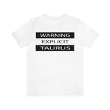 WARNING TAURUS T SHIRT