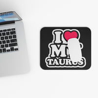 I LOVE MY TAURUS MOUSEPAD (Rectangle)