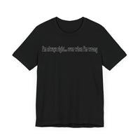 I'M ALWAY RIGHT EVEN WHEN I'M WRONG T SHIRT