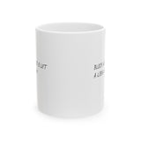 BLOCK HIS NUMBER & LET A LIBRA HAVE HIM MUG