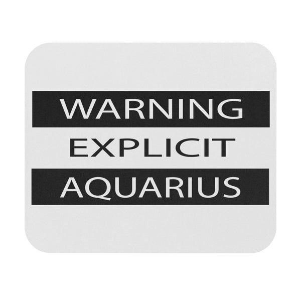 WARNING EXPLICIT AQUARIUS MOUSEPAD (Rectangle)